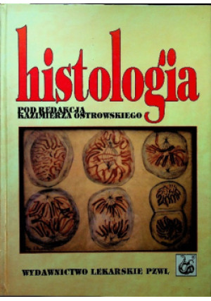 Histologia - Kazimierz Ostrowski - książka historyczna wyd. 1995
