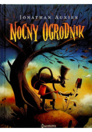 Nocny ogrodnik - Auxier Jonathan - książka  wyd. 2017
