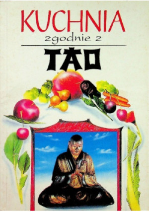 Kuchnia zgodnie z tao - Erich Bauer - książka  wyd. 1995