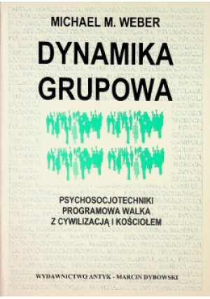 Dynamika grupowa - Michael M. Weber - książka  wyd. 2006