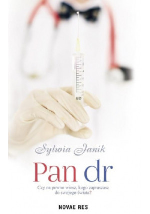Pan dr - Sylwia Janik - książka  wyd. 2018
