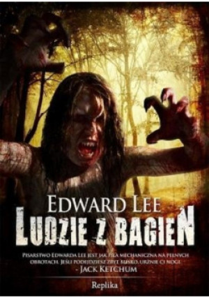 Ludzie z bagien - Edward Lee - książka  wyd. 2012