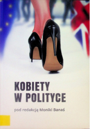 Kobiety w polityce - Banaś Monika - książka  wyd. 2017