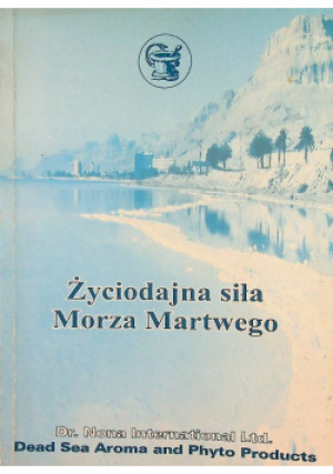 Życiodajna siła Morza Martwego - książka  wyd. 1994