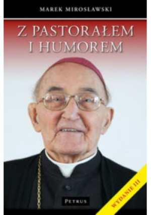 Z pastorałem i humorem - Marek Mirosławski - książka  wyd. 2015