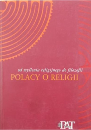 Polacy o religii - Janusz Poniewierski - książka  wyd. 2005