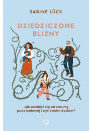 Dziedziczone blizny - Sabine Luck - książka  wyd. 2024