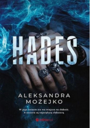 Hades - Aleksandra Możejko - książka  wyd. 2023