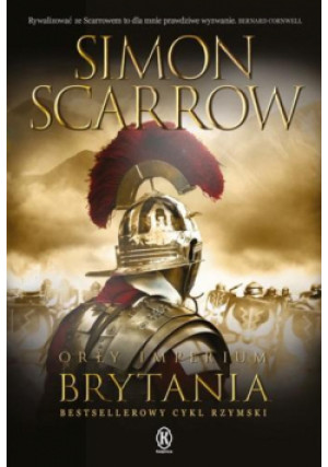 Brytania. Orły imperium. Tom 14 wyd. 2024 - Simon Scarrow - książka  wyd. 2024