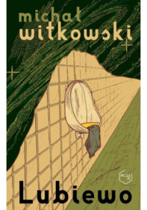 Lubiewo - Michał Witkowski - książka  wyd. 2025