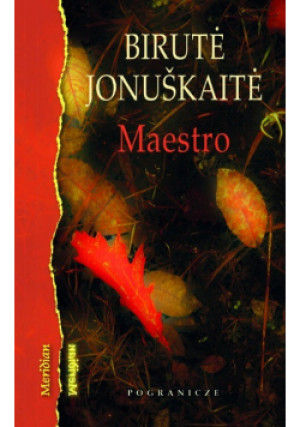 Maestro - Birute Jonuskaite - książka  wyd. 2022