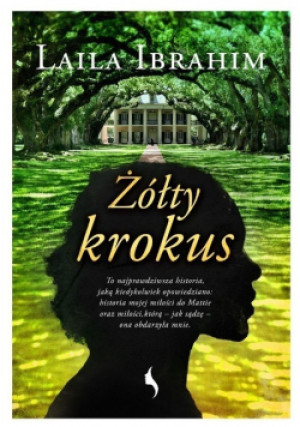 Żółty krokus - Laila Ibrahim - książka  wyd. 2019