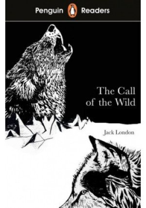 Penguin Readers Level 2 The Call of the Wild - Jack London - książka  wyd. 2021
