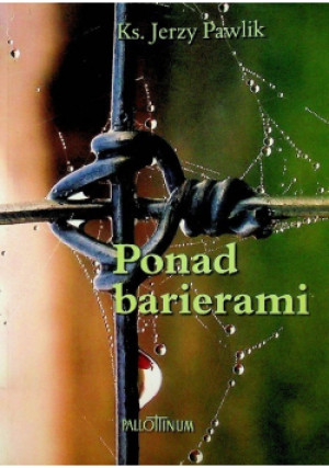 Ponad barierami - Jerzy Pawlik - książka  wyd. 2007