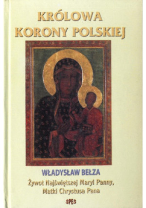 Królowa Korony Polskiej - Bełza Władysław - książka  wyd. 2017