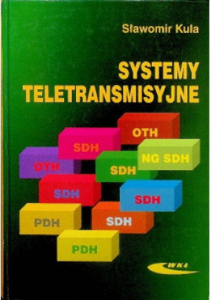 Systemy teletransmisyjne - Sławomir Kula - książka  wyd. 2004