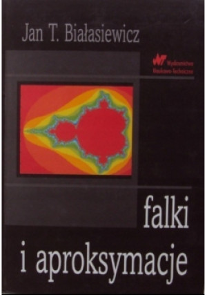 Falki i aproksymacje - Jan T. Białasiewicz - książka  wyd. 2004
