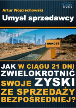 Umysł sprzedawcy - Artur Wojciechowski - książka  wyd. 2008