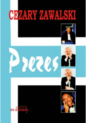 Prezes - Cezary Zawalski - książka  wyd. 2003