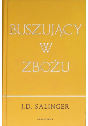 Buszujący w zbożu (wydanie jubileuszowe) - J. D. Salinger - książka  wyd. 2019