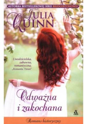 Odważna i zakochana - Julia Quinn - książka  wyd. 2022