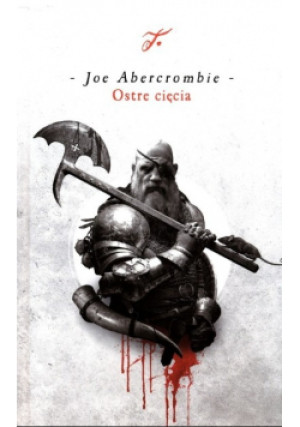 Ostre cięcie - Joe Abercrombie - książka  wyd. 2021