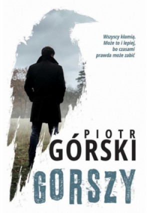 Gorszy - Piotr Górski - książka  wyd. 2018