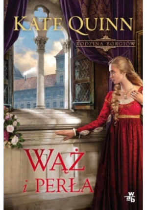 Wąż i perła - Kate Quinn - książka historyczna wyd. 2015