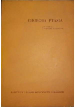Choroba ptasia - Zygmunt Hencner - książka  wyd. 1971