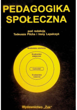 Pedagogika społeczna - Tadeusz Pilch - książka  wyd. 1995