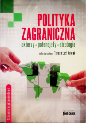 Polityka zagraniczna - Teresa Łoś-Nowak - książka  wyd. 2011