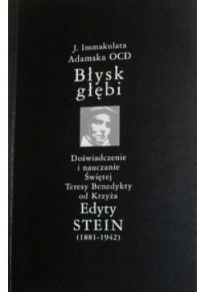 Błysk głębi - J. Immakulata Adamska - książka  wyd. 2003