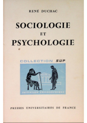 Sociologie Et Psychologie - Rene Duchac - książka  wyd. 1968