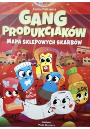 Gang Produkciaków - Paulina Płatkowska - książka wyd. 2024