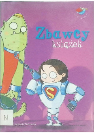 Zbawcy książek - Agnieszka Stelmaszyk - książka  wyd. 2008