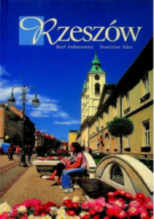 Rzeszów - Józef Ambrozowicz - książka historyczna wyd. 2003