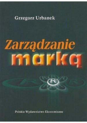 Zarządzanie marką - Grzegorz Urbanek - książka  wyd. 2002