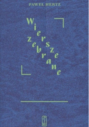 Wiersze zebrane - Paweł Hertz - książka  wyd. 2019