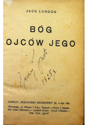 Bóg Ojców Jego 1925 r. - książka  wyd. 1925