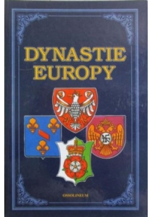 Dynastie Europy - Antoni Mączak - książka historyczna wyd. 1997