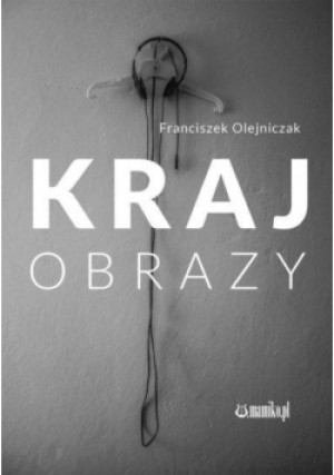 KRAJobrazy - Franciszek Olejniczak - książka  wyd. 2021