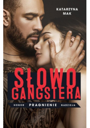 Słowo gangstera - Katarzyna Mak - książka  wyd. 2022