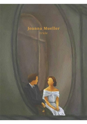 trule - Joanna Mueller - książka wyd. 2023