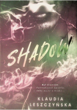 Shadow - Klaudia Leszczyńska - książka fantasy wyd. 2023