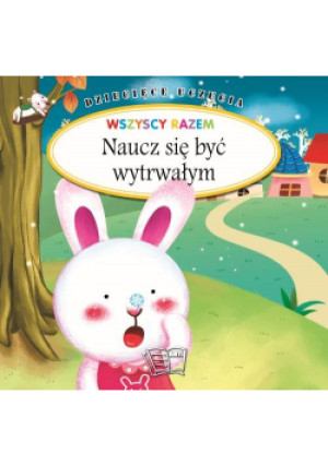 Dziecięce uczucia Naucz się być wytrwałym - książka  wyd. 2021