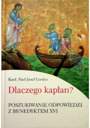 Dlaczego kapłan - Paul Josef Cordes - książka  wyd. 2009