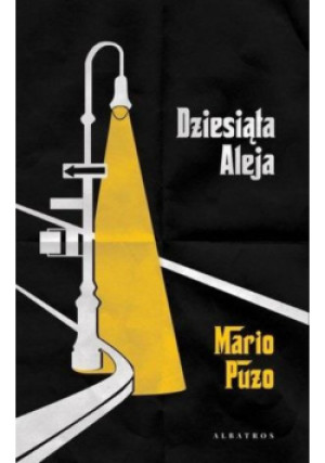 Dziesiąta Aleja - Mario Puzo - książka  wyd. 2019