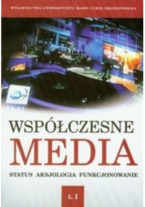Współczesne media Tom II - książka  wyd. 2009