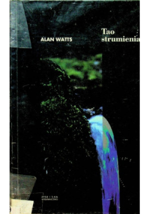 Tao strumienia - Alan Watts - książka  wyd. 1996