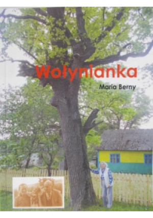 Wołynianka - Maria Berny - książka  wyd. 2015